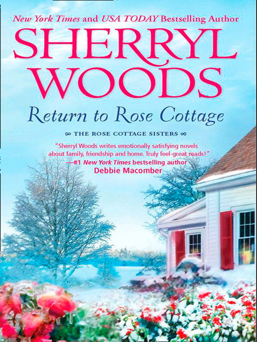 Title details for Return to Rose Cottage by Sherryl Woods - Available